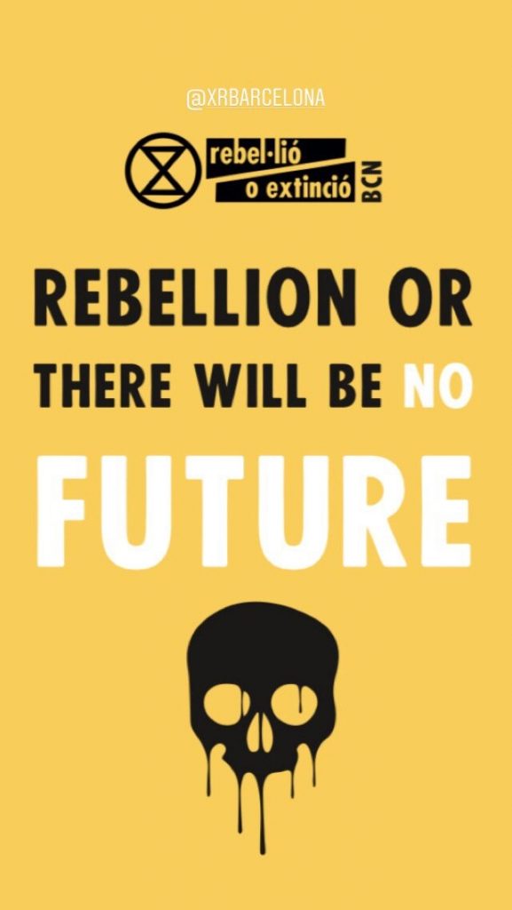 Banner: "Rebel·lió o no hi haurà futur" (en anglès)