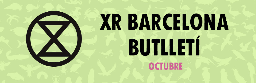 Banner: XR Barcelona - Butlletí de Octubre