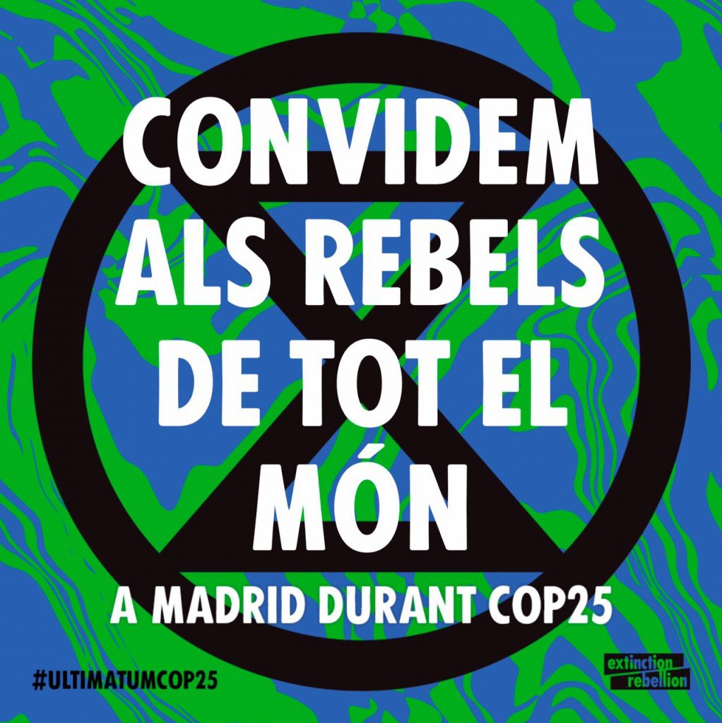 Cartel de l’esdeveniment: Convidem als rebels de tot el món a Madrid durant COP25. #ultimatumcop25